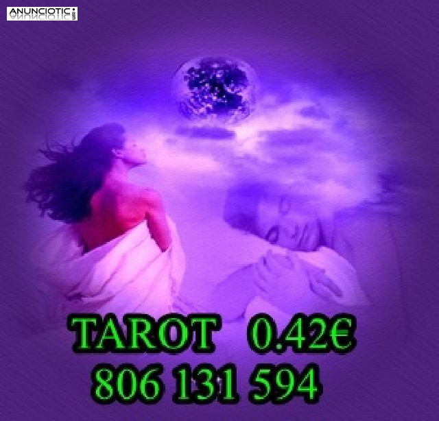 Tarot barato y efectivo 0.42  AMOR  806 131 594