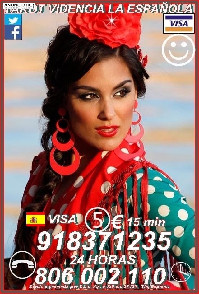 videncia LA ESPAÑOLA 918 371 235 desde 5 15 mtos, las 24 horas