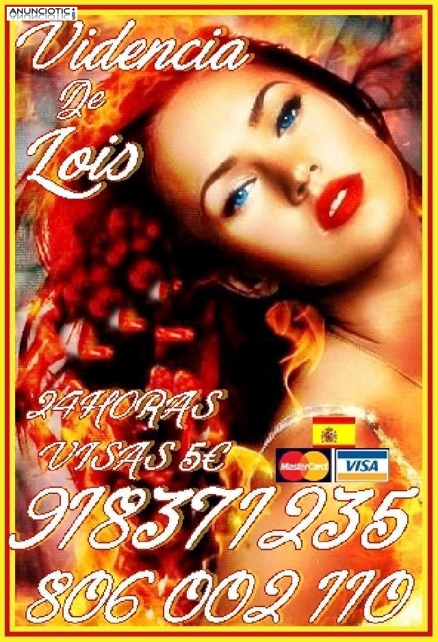 videncia y tarot Lois Visa 918 371 235 desde 5 15mtos,