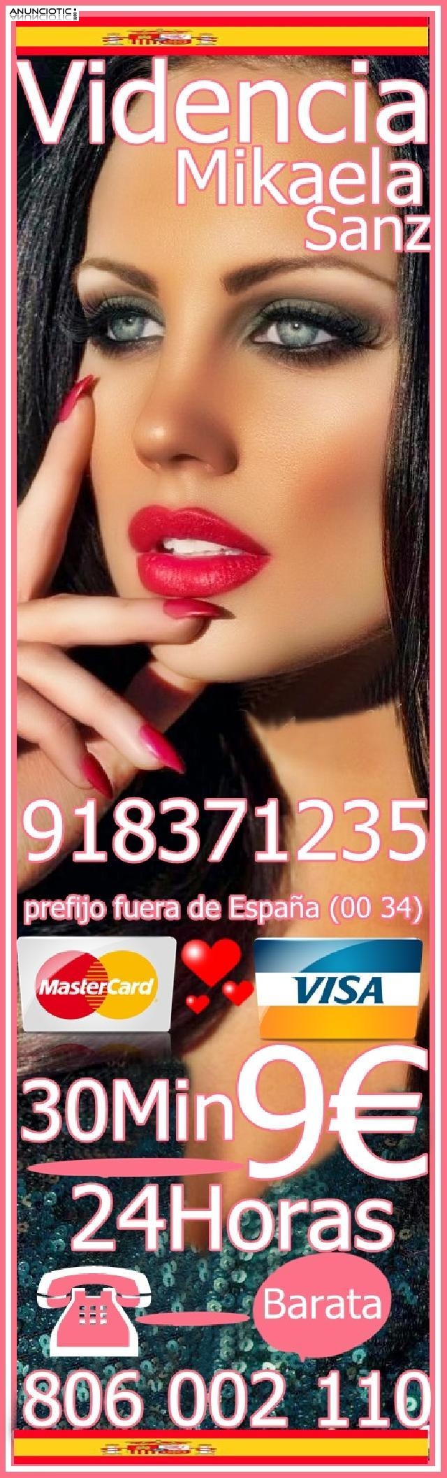  Tarot Mikaela Sanz 918 371 235 desde 4 15 mts. 7  20 mtos. Y 9  30 mtos