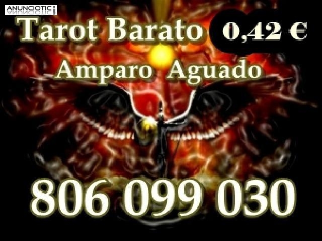 Tarot barato a 0,42. -. Amparo Aguado : 806 099 030.