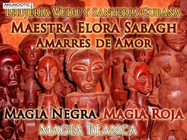 AMARRES DE AMOR PODEROSOS EN MAGIA BLANCA, ROJA Y NEGRA POR SANTERA ELORA SABAGH