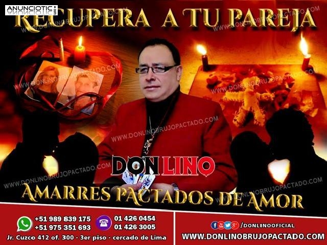 Amarres de Amor de Parejas | Don Lino Brujo Pactado&#8206;