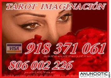 TAROT   ECONOMICO imaginación VISA 918 371 061 DESDE 5 10 MTO. 806  002 226 BARATO SÓLO 0