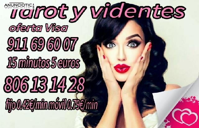 Tarot y videntes 15minutos 5/ Tarot 806 