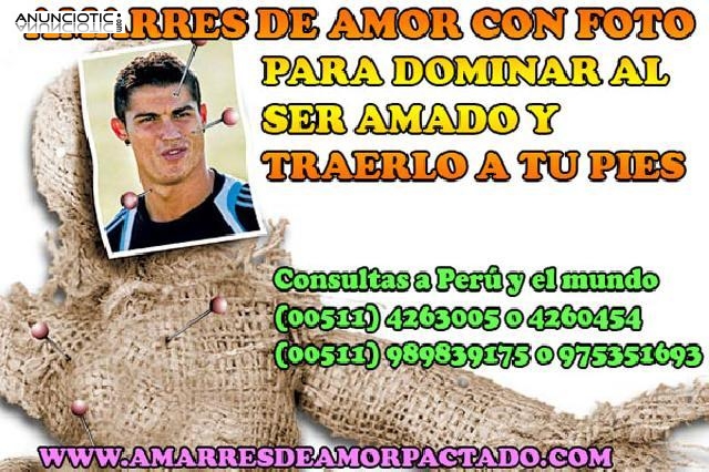 AMARRES MATRIMONIALES DE AMOR EFECTIVOS Y RAPIDOS PERU LIMA 