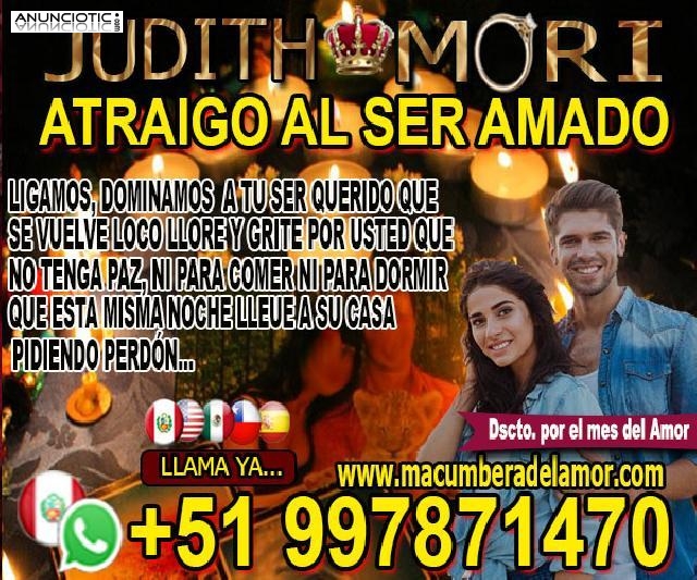 ATRAIGO AL SER AMADO JUDITH MORI +51997871470 peru