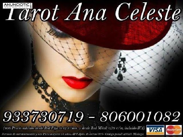 Tarot Ana Celeste 933730719 Visa Económica 7/15m	 