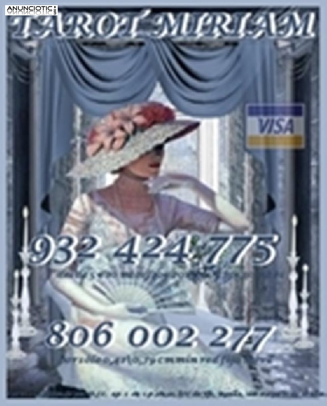  oferta tarot Visa Miriam 932 424 775  desde 5 15 mtos, las 24 horas a tu 