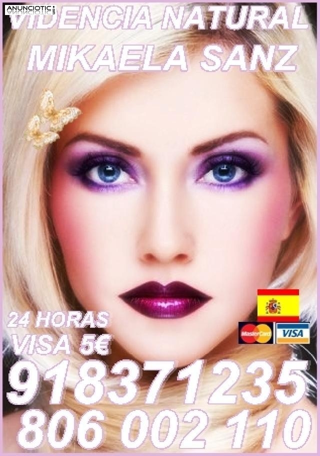 astrologia y tarot de Mikaela Sanz 918 371 235 desde 5 15 mts, 8 20mts y 