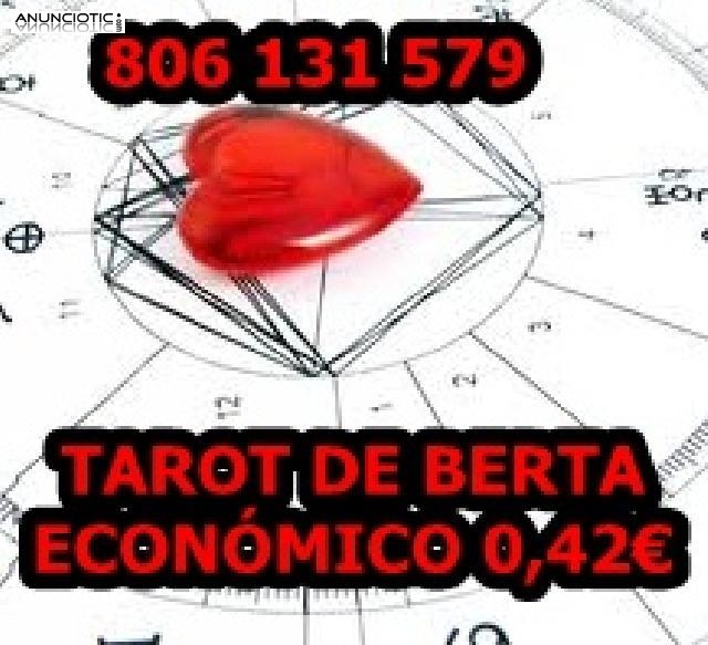 Berta. Tarot barato 0,42 euros/min. 806 131 579