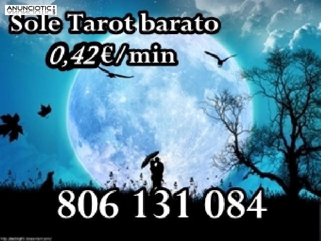 --Tarot  muy económico  a 0.42/min. Sole: 806 131 084.