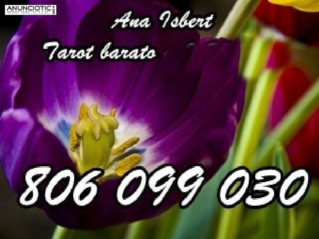 Tarot barato y bueno: a 0.42. .-. Tarot económico: 806 099 030  Ana Isbert