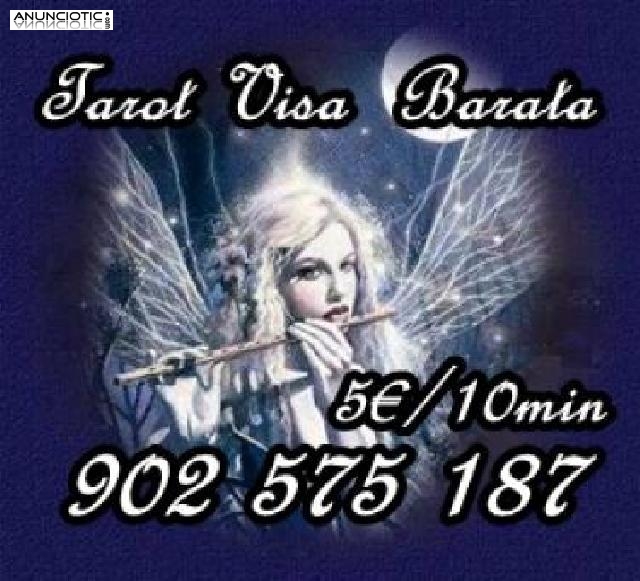 Tarot visa barata. 902 575 187. Desde  5 / 10 minutos. Fiable.