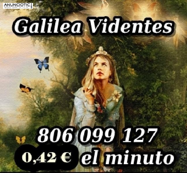 Tarot barato de Galilea: 806 099 127. por 0.42/min. Bueno y fiable.