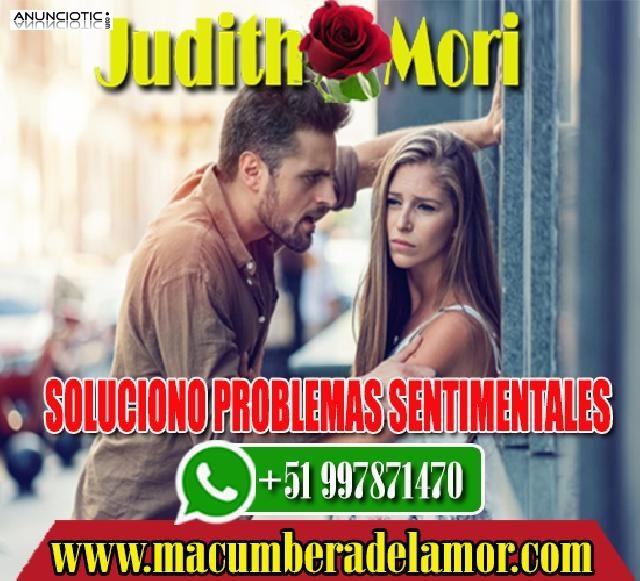 SOLUCIONO PROBLEMAS SENTIMENTALES JUDITH MORI +51997871470 peru