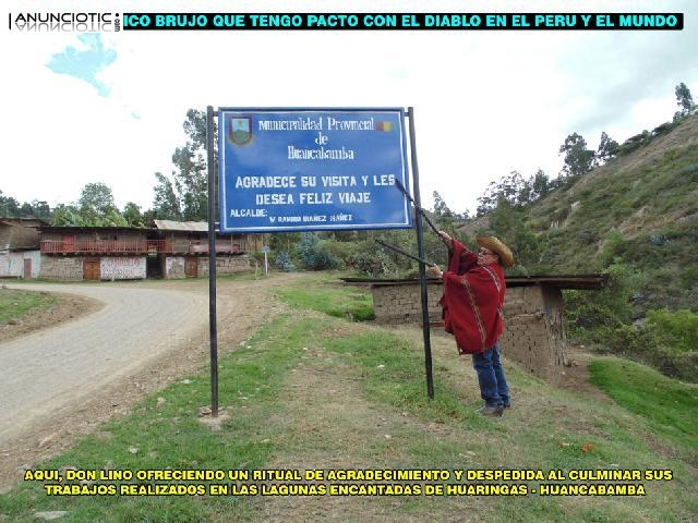 AMARRES DE ANOR PACTADOS CON LA LAGUNA DE HUANCABAMBA-DON LINO ES UNIVERSAL