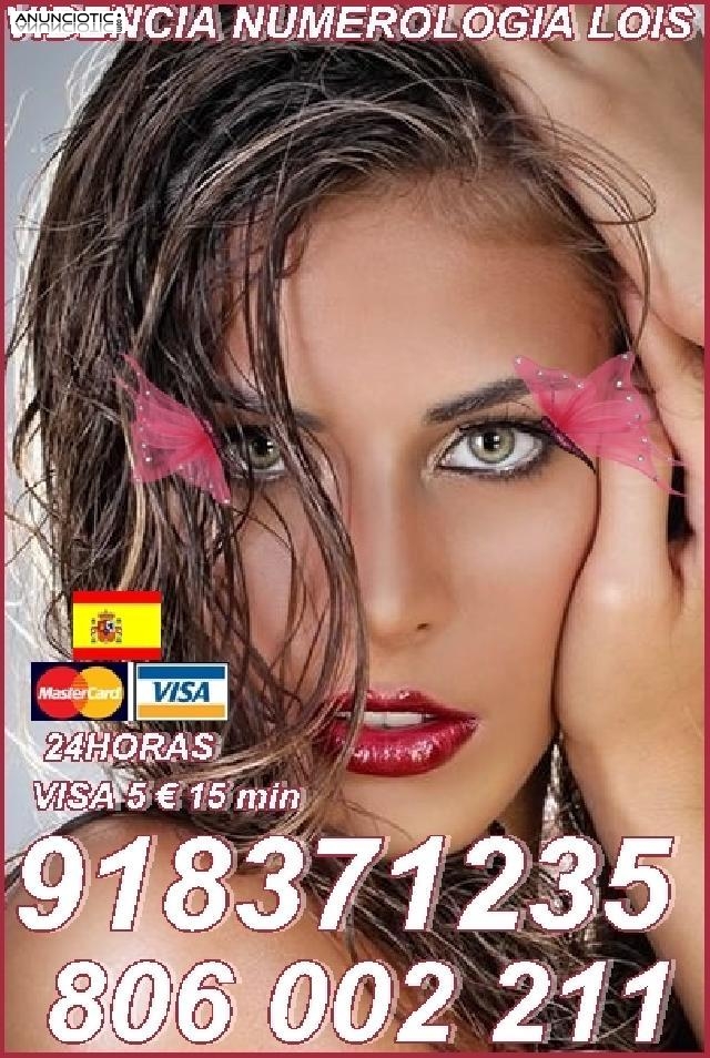 videncia natural  Lois Visa 918 371 235 desde 5 15mtos, las 24 horas a tu 