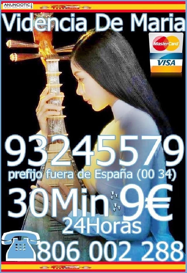 Videncia económica MARIA 93245579 desde 4 15mtos,7 20mtos y 9 30 mtos