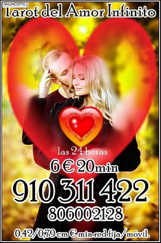 TAROT DEL AMOR INFINITO 6 euros 20 minutos de consulta 910311422 / 80600212