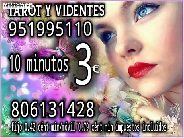 Grandes tarotistas y videntes 10 minutos 3 euros 