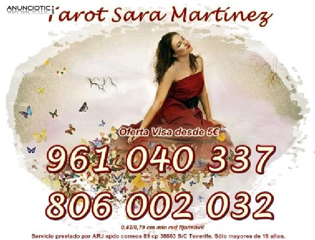 Tarot Sara Martínez 806 por sólo 0,42 cm min. Visa oferta 5 10 min.