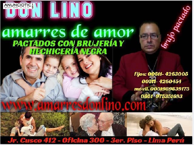 AMARRES Y HECHIZOS DE AMOR CON DON LINO BRUJO