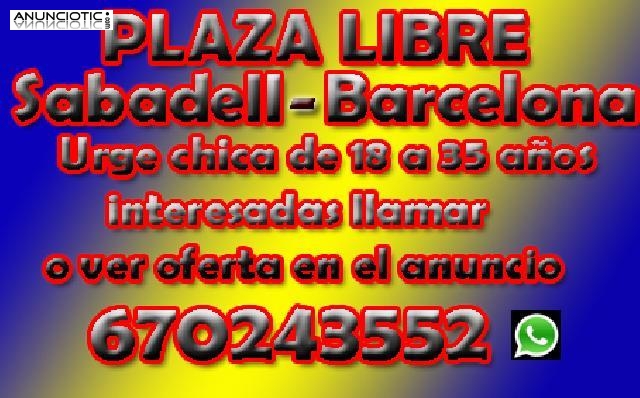 SX SOLICITAMOS CHICAS PARA PLAZA 21 DIAS. SABADELL. BARCELONA