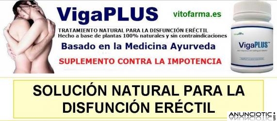 ACABE CON LA DISFUNCIÓN ERÉCTIL CON VIGAPLUS