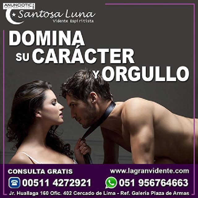 Domina su Carácter y Orgullo  SANTOSA LUNA