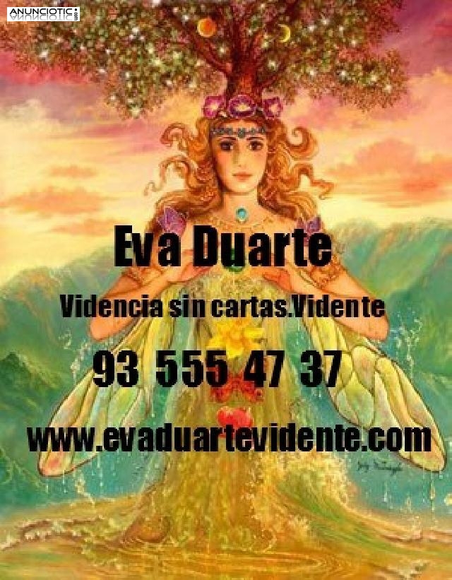 VIDENTE ESPAÑOLA Y DE NACIMIENTO. SIN CARTAS DE TAROT. SERIA. EVA