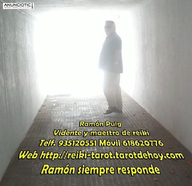 Ramon vidente y maestro de reiki ,atiendo siempre yo personalmente 935120551