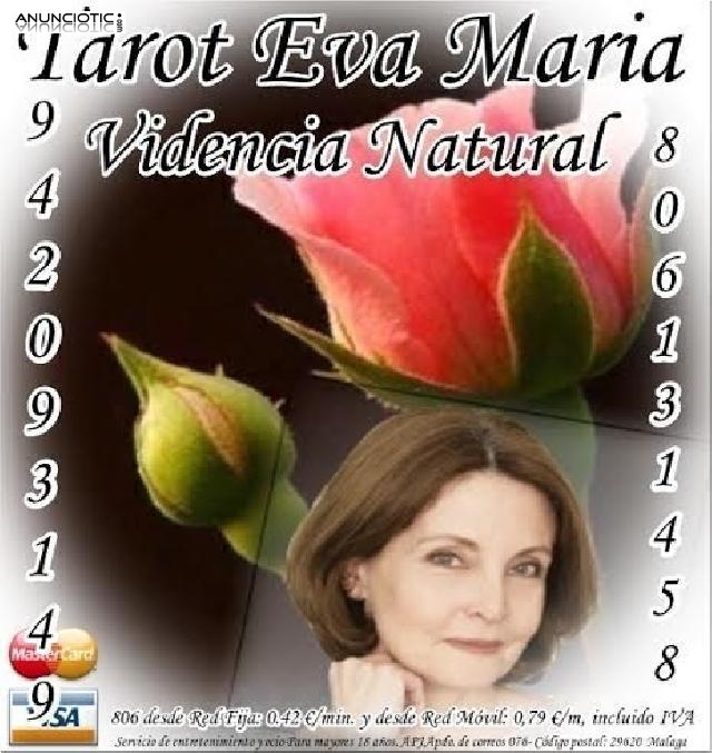 Eva Maria. Tarot serio y honesto. Desde 6/15m