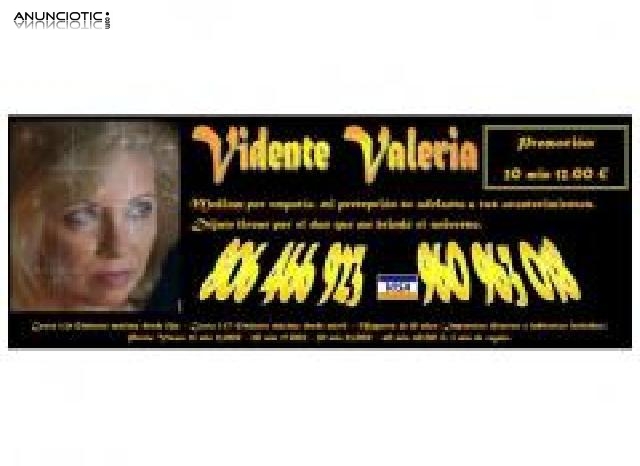 VALERIA! Prestigiosa vidente avalada! 806 466 923, sólo por 12