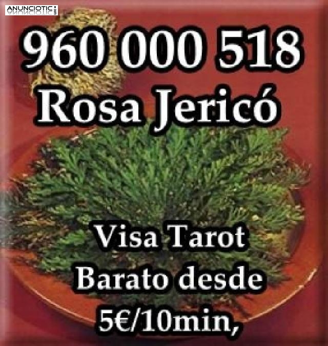 Tarot Visa Economico Rosa Jericó: 960 000 518. 5 / 10min./