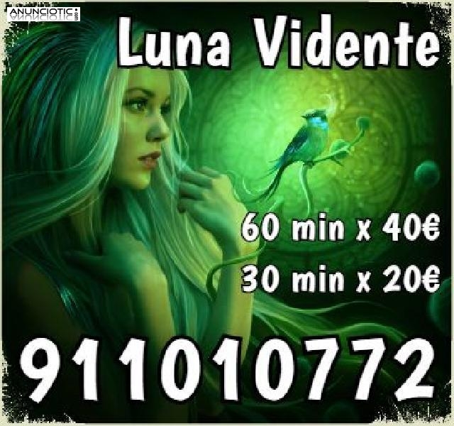 Luna Vidente 30 minx  20 euros 