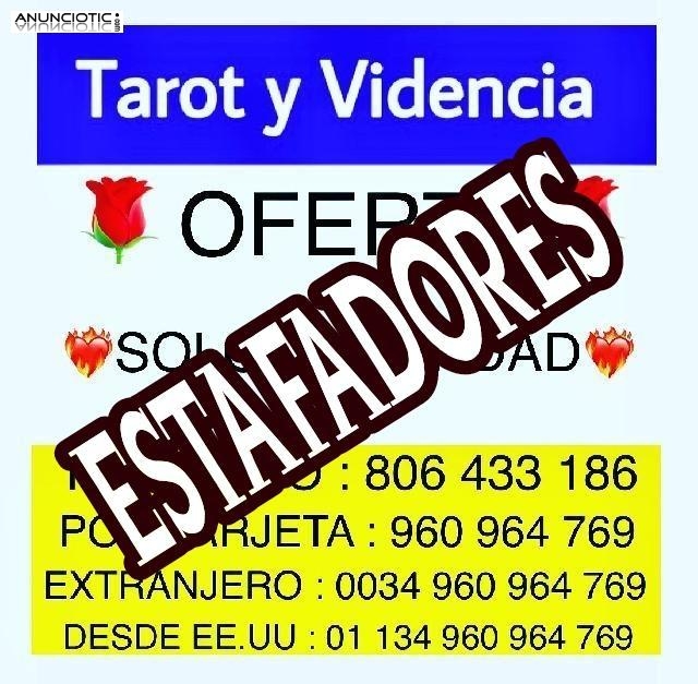 CUIDADO ESTAFADORES 960 964 769 y 806 433 186