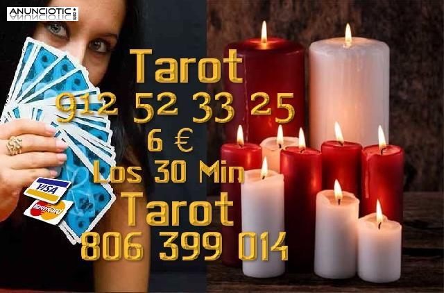 Lectura de Tarot/806 Tarot/6 los 30 Min.