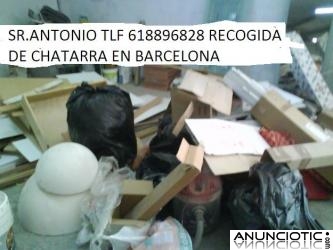 CHATARRERO EN BARCELONA TLF 618896828