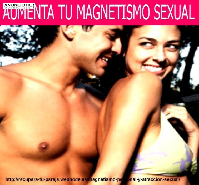 EL SECRETO DEL MAGNETISMO PERSONAL Y ATRACCION SEXUAL