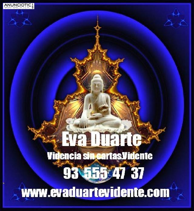 Autentica vidente sin cartas. Solo digo la verdad. Eva Duarte