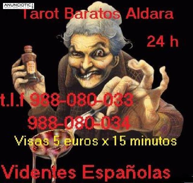 TAROT BARATO ALDARA  VISAS 5 EUROS X 15 MINUTOS 24 HORAS ESPAÑOLAS