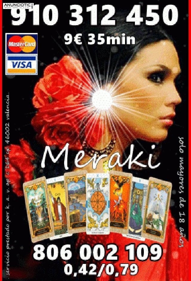 Videncia y Tarot  del Amor Promoción Visa 7 25 min. 910 312 450 / 806 002