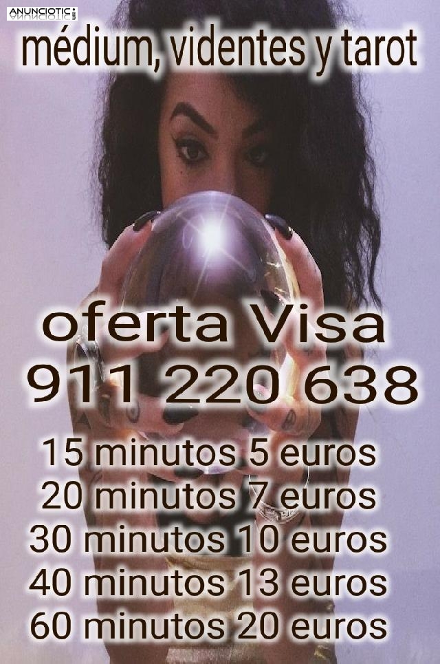 Oferta Visa 15 minutos 5 euros tarot y videntes .