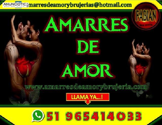 ATADURAS Y AMARRES DE AMOR PERFECTOS EN SOLO 24 HORAS