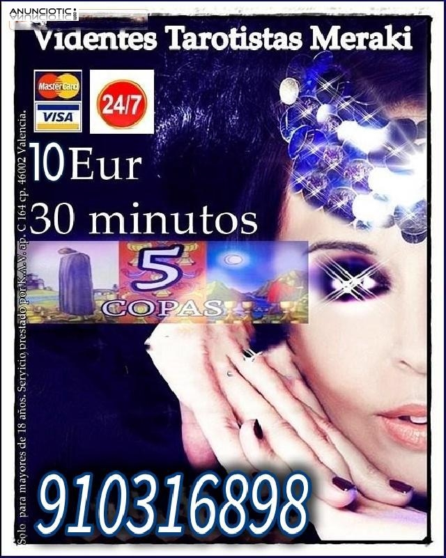 Meraki 15 minutos 5 euros tarot y videntes 910 316 898 