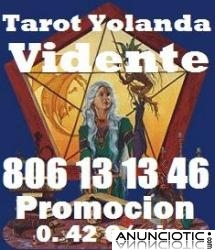  TAROT Yolanda 806 13 13 46  PROMOCION 0. 42 /min