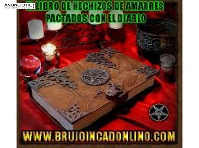 BRUJO INCA DON LINO-BRUJO PACTADO CON EL DIABLO UNICO EN EL UNIVERSO