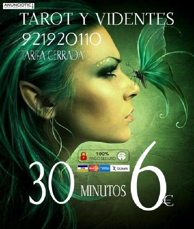 TAROT Y VIDENTES 30 MINUTOS 6 921 920 110 