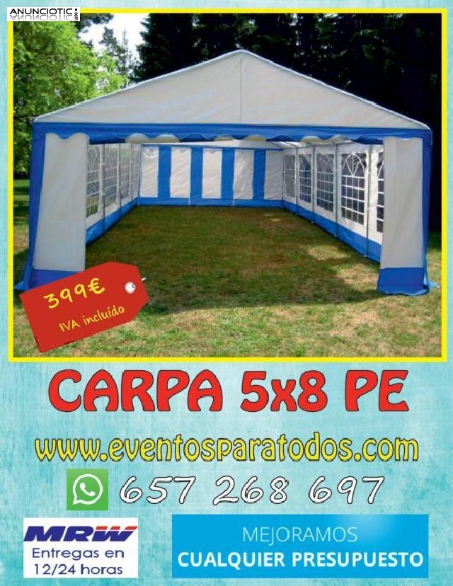 Carpa 8x5 pe a 419 euros iva incluído